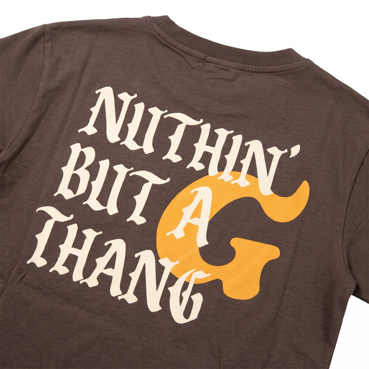 Nuthin' but a G Thang T-Shirt